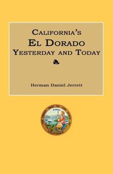 Paperback California's El Dorado Yesterday and Today Book