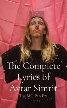 Paperback The Complete Lyrics of Avtar Simrit: The MC Pan Era Book