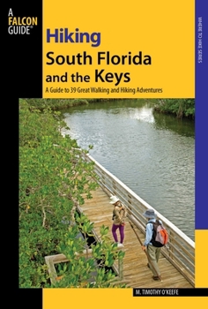 Paperback Hiking South Florida and the Keys Book