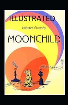 Paperback Moonchild Illustrated Book