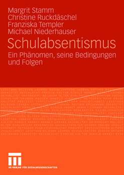 Paperback Schulabsentismus: Ein Phänomen, Seine Bedingungen Und Folgen [German] Book