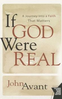 Paperback If God Were Real: A Journey Into a Faith That Matters Book