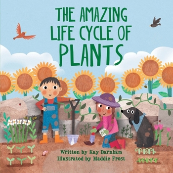 The Amazing Life Cycle of Plants - Book  of the Amazing Life Cycle