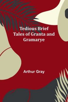 Paperback Tedious brief tales of Granta and Gramarye Book