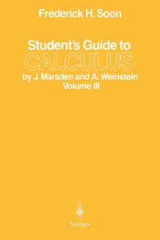 Paperback Student's Guide to Calculus by J. Marsden and A. Weinstein: Volume III Book