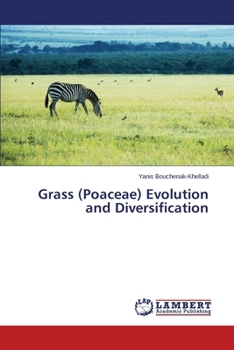 Paperback Grass (Poaceae) Evolution and Diversification Book