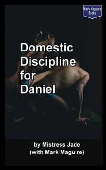 Paperback Domestic Discipline for Daniel Book