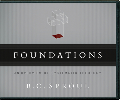 Audio CD Foundations: An Overview of Systematic Theology Book