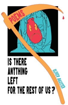 Paperback Is There Anything Left for the Rest of Us? Book