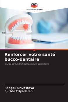 Paperback Renforcer votre santé bucco-dentaire [French] Book