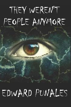 Paperback They Weren't People Anymore: Poetry and Flash Fiction Book