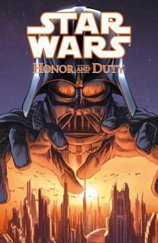 Honor and Duty (Star Wars) - Book #46 of the Star Wars Legends: Comics