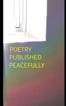 Paperback Poetry Published Peacefully Book