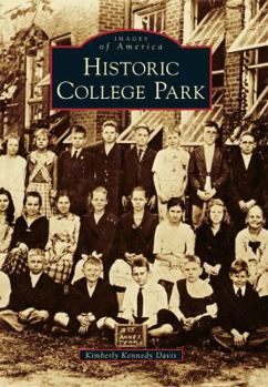 Historic College Park - Book  of the Images of America: Georgia
