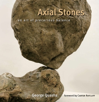 Paperback Axial Stones: An Art of Precarious Balance Book
