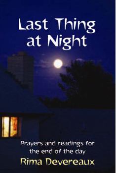 Paperback Last Thing at Night: Prayers and Readings for the End of the Day Book