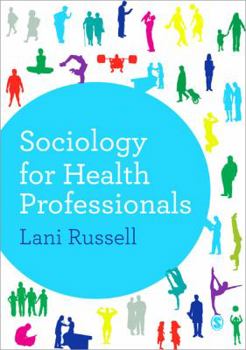 Paperback Sociology for Health Professionals Book