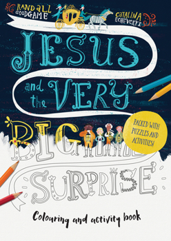 Paperback Jesus and the Very Big Surprise Activity Book: Packed with Puzzles and Activities Book