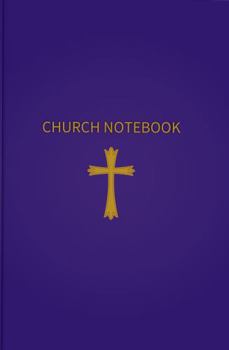 Hardcover Church Notebook: 6 x 9, 140 custom page Journal, Hardcover, Sermon Notes, Worship Service Reflections, Bible Study Book