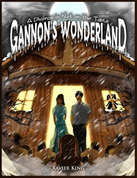 Paperback The Gannon's Wonderland: A Divorce Is Not On The Table Book