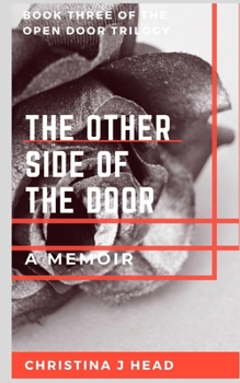 Paperback The Open Door Trilogy Book Three The Other Side of the Door Book