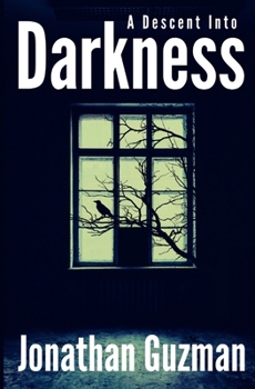 Paperback A Descent into Darkness Book