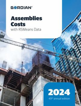 Paperback Assemblies Costs with RSMeans Data 2024 (Means Assemblies Cost Data) Book