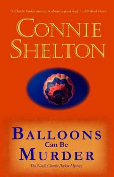 Balloons can be Murder (A Charlie Parker Mystery) - Book #9 of the Charlie Parker