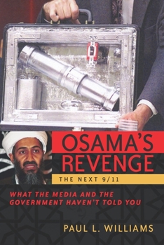 Hardcover Osama's Revenge: The Next 9/11 What the Media and the Government Haven't Told You Book
