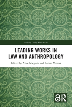 Paperback Leading Works in Law and Anthropology Book