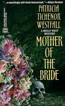 Mother Of The Bride (Worldwide Library Mysteries) - Book #2 of the Molly West Mystery