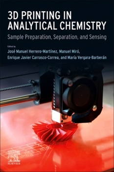 Paperback 3D Printing in Analytical Chemistry: Sample Preparation, Separation, and Sensing Book