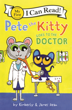 Library Binding Pete the Kitty Goes to the Doctor Book