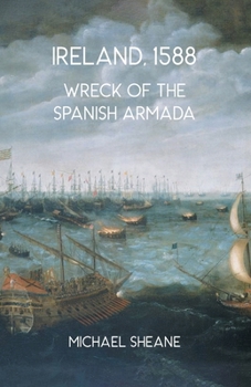 Paperback Ireland, 1588: Wreck of the Spanish Armada Book