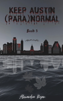 Paperback Keep Austin (Para)Normal: Book 3 Book