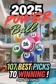 Paperback Powerball 2025: 107 Best Picks for Winning Book