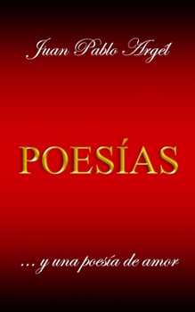 Paperback Poesías: y una poesía de amor [Spanish] Book