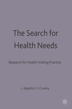 Paperback The Search for Health Needs: Research for Health Visiting Practice Book