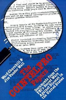 Paperback The Cointelpro Papers: Documents from the FBI's Secret Wars Against Domestic Dissent Book