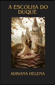 Paperback A escolha do duque [Portuguese] Book
