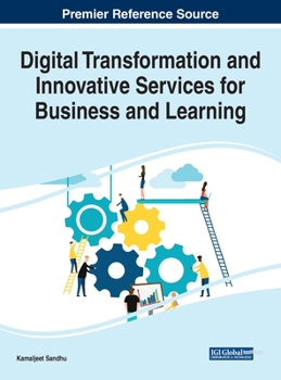 Hardcover Digital Transformation and Innovative Services for Business and Learning Book