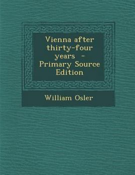 Paperback Vienna After Thirty-Four Years - Primary Source Edition Book