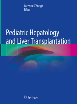 Hardcover Pediatric Hepatology and Liver Transplantation Book