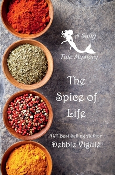 Paperback The Spice of Life (A Salty Tale Mystery) Book