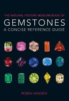 Paperback The Natural History Museum Book of Gemstones: A concise reference guide Book