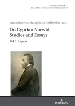 Hardcover On Cyprian Norwid. Studies and Essays: Vol. 2. Aspects Book