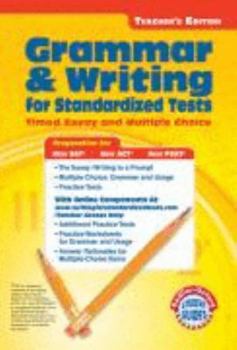 Hardcover Grammar and Writing for Standardized Tests - Teacher's Edition: Timed Essay and Multiple Choice Book