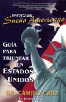 Paperback En Busca del Sueno Americano: Looking for the American Dream [Spanish] Book