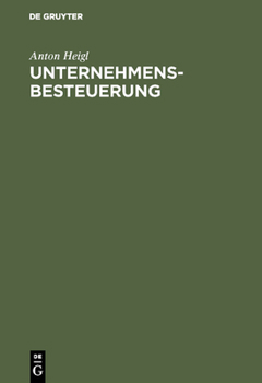 Hardcover Unternehmensbesteuerung [German] Book