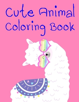 Cute Animal Coloring Book: Christmas Book from Cute Forest Wildlife Animals (adventure coloring)